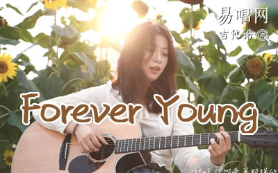 Forever young艾怡良吉他谱 库吉他