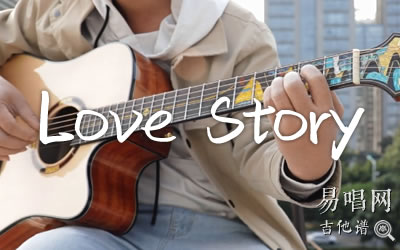 Love Story指弹谱 吉他独奏演示视频 库吉他