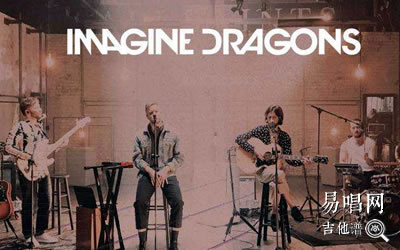 Natural Imagine Dragons 吉他谱 库吉他